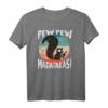 PEW PEW Madafakas lustiges verrücktes Eichhörnchen T-Shirt - Das perfekte Geschenk für Meme-Fans und Tierliebhaber