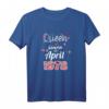 Großartig seit April 1978 Blumen 1978 Geburtstag T-Shirt – Perfektes Geschenk für Geburtstagskinder aus 1978 im April