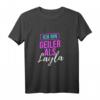 Ich bin geiler als layla T-Shirt - Lustiges Statement-Shirt für Männer, Provokatives Geschenk mit Humor