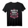 Rentnerin 2023 Ruhestand T-Shirt - Lustiges Abschiedsgeschenk für Rentnerinnen und Rentner zum Renteneintritt 2023