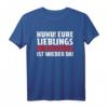 Huhu Eure Lieblingsnervensäge Ist Wieder Da T-Shirt – Lustiges Sarkastisches Design für soziale Berufe & Humorliebhaber