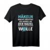 Häkeln Macht Süchtig! Ich Hänge An Der Nadel - Lustiges Häkeln T-Shirt für Handarbeitsfans & Häkelbegeisterte
