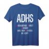 Lustiges ADHS T-Shirt mit witzigem Spruch – Sarkastisches Oberteil als Geschenkidee für Humorliebhaber