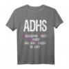 Lustiges ADHS T-Shirt mit witzigem Spruch – Sarkastisches Oberteil als Geschenkidee für Humorliebhaber