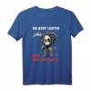 Büro Humor Spruch T-Shirt - Du bist lustig, dich töte ich zuletzt! Perfektes Geschenk für Kollegen, Freunde & Halloween