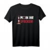 Norddeutsch Shirt Moin Ihr Spacken – Lustiges Plattdeutsch T-Shirt als Norddeutsch Geschenk für Freunde & Familie