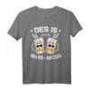 Des Is Mei Massanzug Bierkrug Kostüm T-Shirt – Lustiges Oktoberfest Trachten-Alternative Shirt für Bierzelt, Wiesn & Bayerische Feste