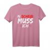 N Scheiß muss ich T-Shirt - Lustiges Rebellisches Spruchshirt für Humorvolle & Unabhängige