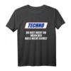 HapKitten T-Shirt mit Spruch 'Techno - Du Bist Nicht Du Wenn der Bass Nicht Bumst' – Stylishes Elektronik Musik Fan Oberteil