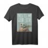 Star Wars The Mandalorian The Child This Is My Good Side T-Shirt - Lustiges Meme Fanartikel für Star Wars Fans