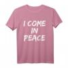 I Come In Peace - Lustiges Couple's Matching T-Shirt für Halloween & Thanksgiving, Perfekt als Geschenk für Partner, Freunde & Familie