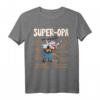 Anatomie eines Super Opa T-Shirt – Perfektes Geschenk für den besten Großvater zum Geburtstag, Weihnachten oder Vatertag