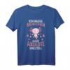 Axolotl Ich Hasse Menschen T-Shirt - Lustiges Tiermotiv für Axolotl- und Tierliebhaber, Aquaristik & Züchter Geschenk