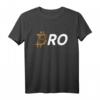 Bitcoin BRO better than Fiatmoney Crypto als Zahlungsmittel T-Shirt – Für Krypto-Enthusiasten, Trader & Hodler