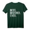 Best Brother Ever Familien-Funny-Cool T-Shirt – Lustiges Geschenk für Brüder, Freunde & Familie