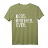 Best Brother Ever Familien-Funny-Cool T-Shirt – Lustiges Geschenk für Brüder, Freunde & Familie