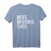 Best Brother Ever Familien-Funny-Cool T-Shirt – Lustiges Geschenk für Brüder, Freunde & Familie