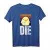 DIE - Stirb - Ente mit Messer Meme T-Shirt für Männer und Frauen – Lustiges Geschenk für Meme-Fans, Party und Feier