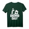 Demo Day Fixer Upper Demolition Team Home House Construction T-Shirt – Lustiges Geschenk für Bauarbeiter, Hausrenovierer & Immobilieninvestoren