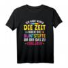 Ich habe weder die Zeit noch die Buntstifte das zu erklären T-Shirt - Lustiges Sarkasmus Outfit für Büro, Homeoffice & Freunde