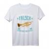 Ich spiele nicht falsch lustiges Trompete T-Shirt – Geschenk für Trompeter, Musiker & Bandmitglieder für Auftritte und Proben