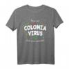 Colonia Virus Karneval Outfit Köln T-Shirt - Buntes Kostüm für Karneval 2020 & Köln-Fans, Kölle Alaaf! Mit Liebe zur Stadt