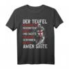 Der Teufel sah mich mit gesenktem Haupt und dachte, er hätte gewonnen. Tempelritter Spruch T-Shirt für Mittelalter-Fans und Kostüm-Events