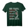 Der Teufel sah mich mit gesenktem Haupt und dachte, er hätte gewonnen. Tempelritter Spruch T-Shirt für Mittelalter-Fans und Kostüm-Events