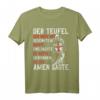 Der Teufel sah mich mit gesenktem Haupt und dachte, er hätte gewonnen. Tempelritter Spruch T-Shirt für Mittelalter-Fans und Kostüm-Events