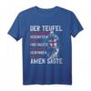 Der Teufel sah mich mit gesenktem Haupt und dachte, er hätte gewonnen. Tempelritter Spruch T-Shirt für Mittelalter-Fans und Kostüm-Events