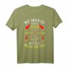 Lustiges Feuerwehr Spruch Geschenk für Feuerwehrmann und -frau - Kurzarm T-Shirt für Weihnachten & Geburtstag