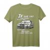 If one day the speed kills me... JDM Spruch T-Shirt für Car Fans - Coole Geschenkidee für Tuning, Motorsport & JDM Enthusiasten