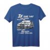 If one day the speed kills me... JDM Spruch T-Shirt für Car Fans - Coole Geschenkidee für Tuning, Motorsport & JDM Enthusiasten