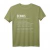 Lustiges Dennis T-Shirt mit Spruch - Personalisiertes Geschenk zum Geburtstag, Namenstag & für Männer, die coole Sprüche lieben