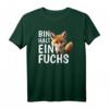 Bin halt ein Fuchs - Lustiges Fuchs Statement T-Shirt für Fuchsliebhaber & clevere Tierfans