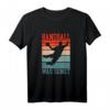 Handball Was sonst T-Shirt - Retro Handball Design für Handballer, Trainer & Fans als ideales Geschenk für Training & Freizeit
