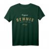 Dennis Limited Edition T-Shirt – Lustiges Geschenk für Dennis-Fans, Papa, Vater oder Kollegen
