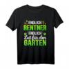 Endlich Rentner endlich Zeit für den Garten T-Shirt – Humorvolles Abschiedsgeschenk für Kollegen und Gartenliebhaber im Ruhestand