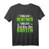 Endlich Rentner endlich Zeit für den Garten T-Shirt – Humorvolles Abschiedsgeschenk für Kollegen und Gartenliebhaber im Ruhestand