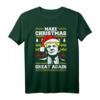 Humorvolles Christmas Make Great Again Donald Trump T-Shirt – Lustiges Weihnachtsgeschenk für Familie, Freunde & Kollegen