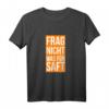 Frag nicht was für Saft - Witziges Orangensaft Fun Money T-Shirt für Rap & Hip Hop Fans, Freunde & Clique
