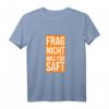 Frag nicht was für Saft - Witziges Orangensaft Fun Money T-Shirt für Rap & Hip Hop Fans, Freunde & Clique