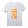 Frag nicht was für Saft - Witziges Orangensaft Fun Money T-Shirt für Rap & Hip Hop Fans, Freunde & Clique