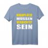 Lustiges Kranführer T-Shirt mit Spruch 'Kranplätze müssen verdichtet sein' – Perfekt für Bauarbeiter, Kranführer und Baustellenfans