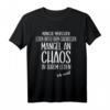 Menschen leiden unter chronischem Mangel Chaos, lustiges Spruch T-Shirt – Witziges Design für Checker und Chaos-Liebhaber