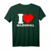 I Love Madonna T-Shirt - Klassisch geschnitten, perfekt zum Geburtstag für Madonna Fans und Musikliebhaber