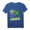 Lustiges Als Gott mich schuf grinste er T-Shirt - Humoriges Geschenk für Freunde und Familie