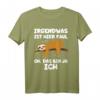 Irgendwas ist hier faul oh das bin ja ich Faultier T-Shirt – Lustiges Humorshirt für Büro, Schule und Alltag