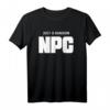 NPC Brettspiele Rollenspiel LARP RPG T-Shirt – Fan-Kleidung für LARP, RPG & Brettspiele, perfekt für Conventions & Spielevents