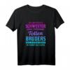 Ich bin stolze Schwester eines verdammt tollen Bruders T-Shirt – Lustiges Geschenk für stolze Schwestern
